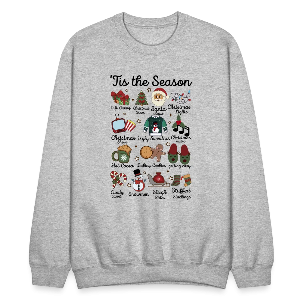 Tis The Season (Christmas) Sweatshirt