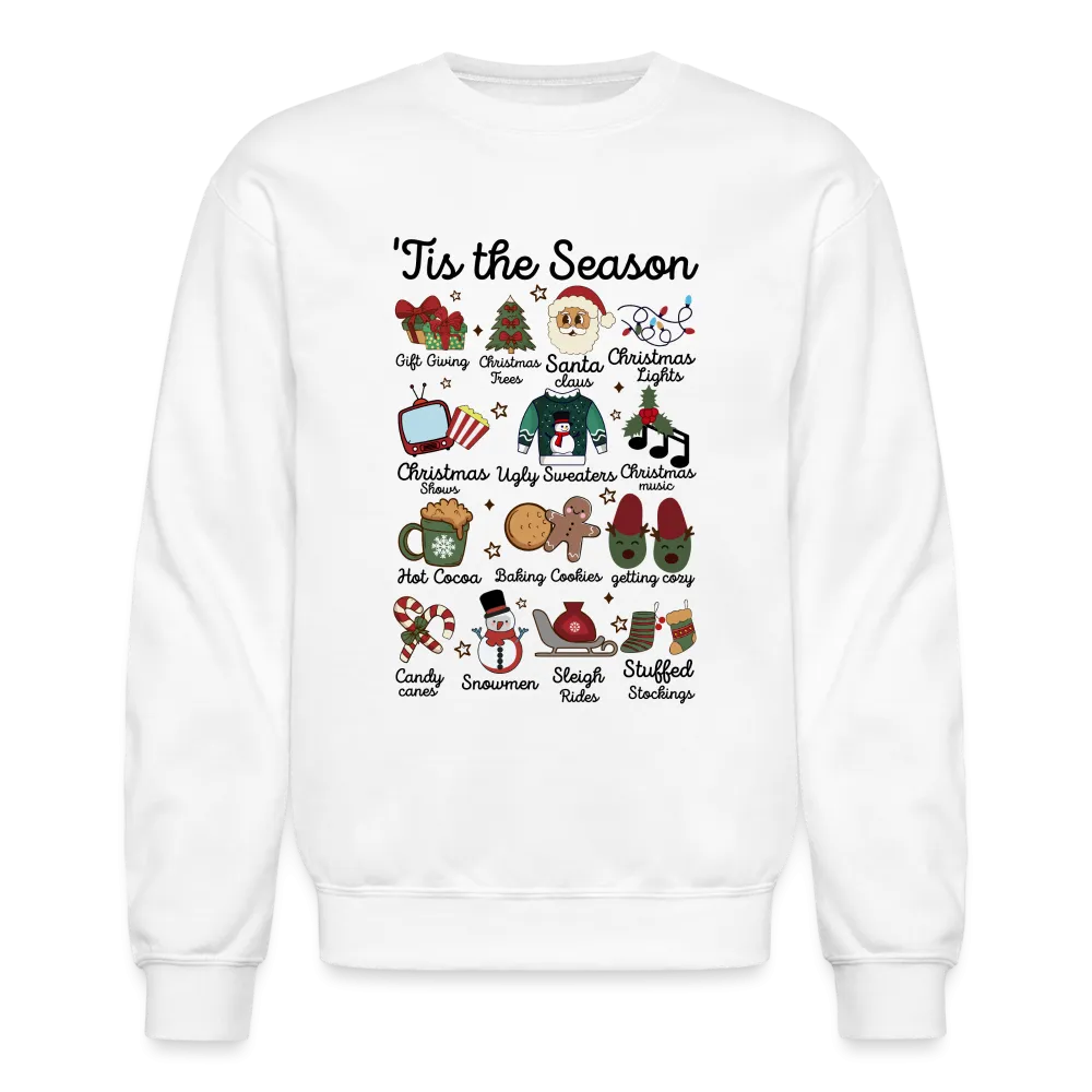 Tis The Season (Christmas) Sweatshirt